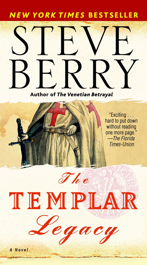 The Templar Legacy (A Novel) by Steve Berry, 9780345504418