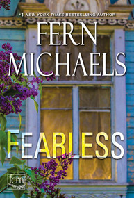 Fearless (A Bestselling Saga of Empowerment and Family Drama) by Fern Michaels, 9781420146158