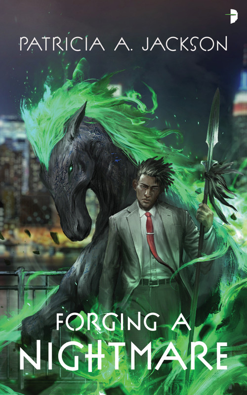 Forging a Nightmare by Patricia A. Jackson, 9780857669223
