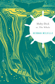 Moby-Dick (or, The Whale) - 9780679783275 by Herman Melville, Elizabeth Hardwick, Rockwell Kent, 9780679783275