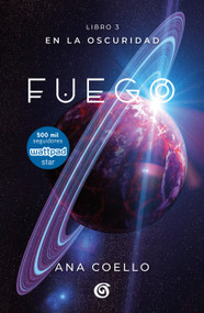 Fuego / Fire (Spanish Edition) by Ana Coello, 9786073800471