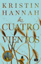Los cuatro vientos / The Four Winds by Kristin Hannah, 9788491295310
