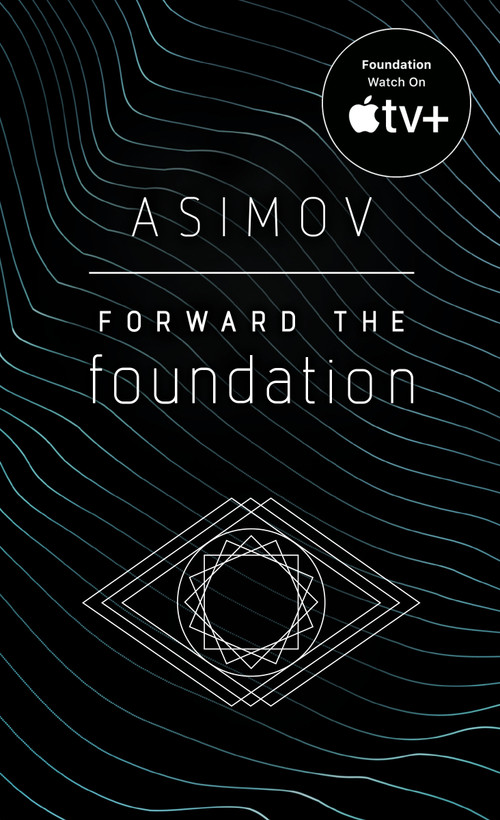 Forward the Foundation - 9780553565072 by Isaac Asimov, 9780553565072