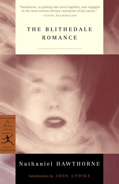 The Blithedale Romance - 9780375757204 by Nathaniel Hawthorne, John Updike, 9780375757204