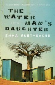 The Water Man's Daughter by Emma Ruby-Sachs, 9780771047718