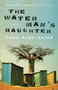 The Water Man's Daughter by Emma Ruby-Sachs, 9780771047718