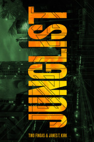 Junglist by Two Fingas, James Kirk, Sukhdev Sandhu, 9781913462505