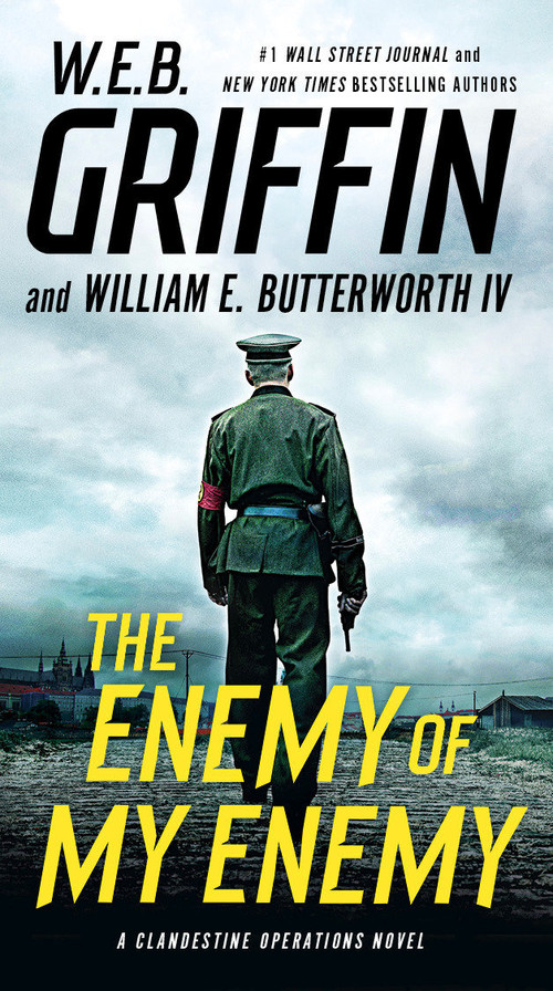 The Enemy of My Enemy - 9780735213074 by W.E.B. Griffin, William E. Butterworth IV, 9780735213074