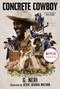 Concrete Cowboy: Movie Tie-In (Ghetto Cowboy) by G. Neri, Jesse Joshua Watson, 9781536217353