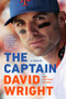 The Captain (A Memoir) - 9781524746308 by David Wright, Anthony DiComo, 9781524746308