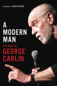 A Modern Man (The Best of George Carlin) by George Carlin, Lewis Black, 9780306827099