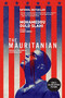 The Mauritanian (originally published as Guantánamo Diary) by Mohamedou Ould Slahi, Larry Siems, 9780316282543