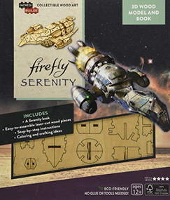 IncrediBuilds: Firefly: Serenity 3D Wood Model and Book by Insight Editions, 9781682981023