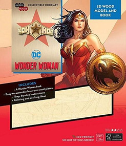 IncrediBuilds: DC Comics: Wonder Woman 3D Wood Model and Book by Insight Editions, 9781682981290