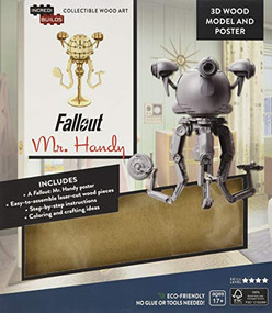INCREDIBUILDS: FALLOUT: MR. HANDY 3D WOOD MODEL AND POSTER by INSIGHT EDITIONS,, 9781682982631