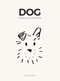 DOG (Stories of Dog Ownership) by Julian Victoria, 9781784884413