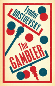 The Gambler: New Translation - 9781847493828 by Fyodor Dostoevsky, Hugh Aplin, 9781847493828