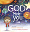 God Made You Too by Chelsea Tornetto, Kimberley Barnes, 9781546000853