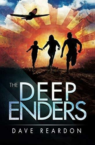 The Deep Enders (A Novel) by Dave Reardon, 9781642506433