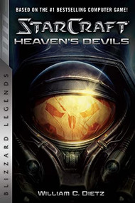 StarCraft II: Heaven's Devils - 9780989700191 by William C. Dietz, 9780989700191