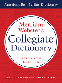 Merriam-Webster's Collegiate Dictionary, 11th Ed. - 9780877798095 by Merriam-Webster, 9780877798095