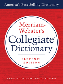 Merriam-Webster's Collegiate Dictionary, 11th Ed. - 9780877798095 by Merriam-Webster, 9780877798095