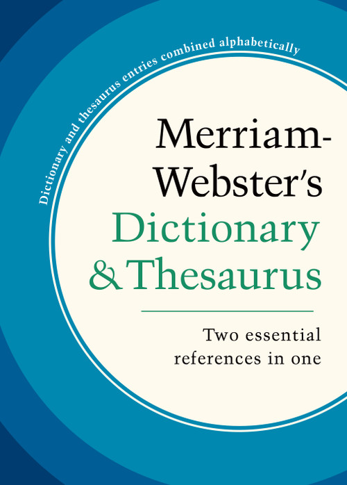 Merriam-Webster's Dictionary & Thesaurus by Merriam-Webster, 9780877793526
