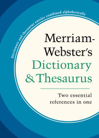 Merriam-Webster's Dictionary & Thesaurus by Merriam-Webster, 9780877793526