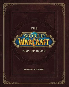 The World of Warcraft Pop-Up Book by Matthew Reinhart, 9781945683664