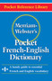 Merriam-Webster's Pocket French-English Dictionary by Merriam-Webster, 9780877795186