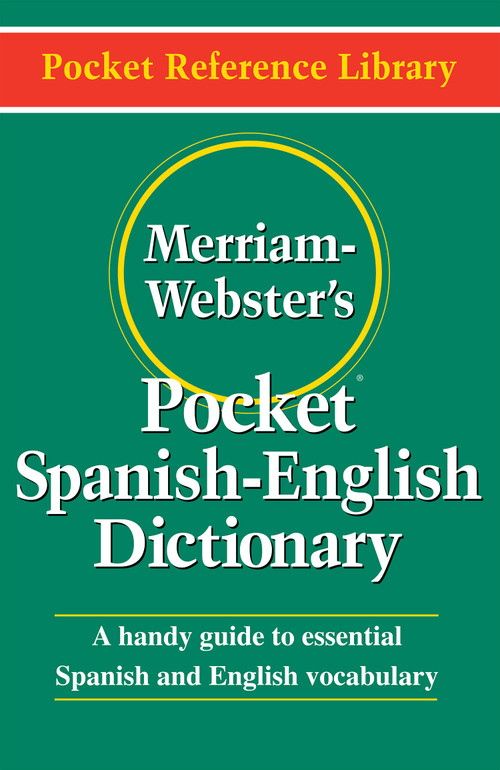Merriam-Webster's Pocket Spanish-English Dictionary by Merriam-Webster, 9780877795193