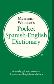 Merriam-Webster's Pocket Spanish-English Dictionary by Merriam-Webster, 9780877795193