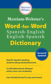 Merriam-Webster's Word-for-Word Spanish-English Dictionary by Merriam-Webster, 9780877792994