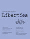 Liberties Journal of Culture and Politics (Spring 2021) by Leon Wieseltier, Celeste Marcus, Giles Kepel, Ingrid Rowland, Vladimir Kara-Murza, Enrique Krauze, Paul Muldoon, Mitchell Abidor, Agnes Callard, Henri Cole, William Deresiewicz, Benjamin Moser, David Nirenberg, Peter Phillips, Becca Rothfeld, Paul Starr, David Thomson, Chaim Nacham Bialik, 9781735718729