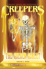 Creepers: The Golden Goblet by Edgar J. Hyde, Chloe Tyler, 9781486721276