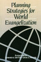 Planning Strategies for World Evangelization by Edward R. Dayton, David Fraser, 9780802804228