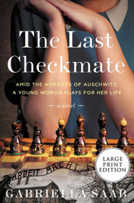 The Last Checkmate (A Novel) - 9780063158801 by Gabriella Saab, 9780063158801