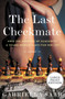 The Last Checkmate (A Novel) - 9780063158801 by Gabriella Saab, 9780063158801