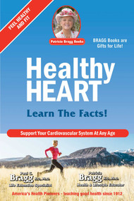 Healthy Heart (Learn the Facts) by Paul Bragg, Patricia Bragg, 9780877900818