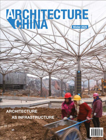 Architecture China: Architecture as Infrastructure by Li Xiangning, Jiang Jiawei, Mo Wanli, Chandranie, Georgia (Gina) Tsarouhas, Huang Yuting, Wen Zengxin, 9781864709209