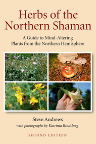 Herbs of the Northern Shaman by Steve Andrews, 9781846943690