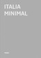 Italia Minimal by Ilaria Bignotti, 9788855210515