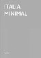 Italia Minimal by Ilaria Bignotti, 9788855210515