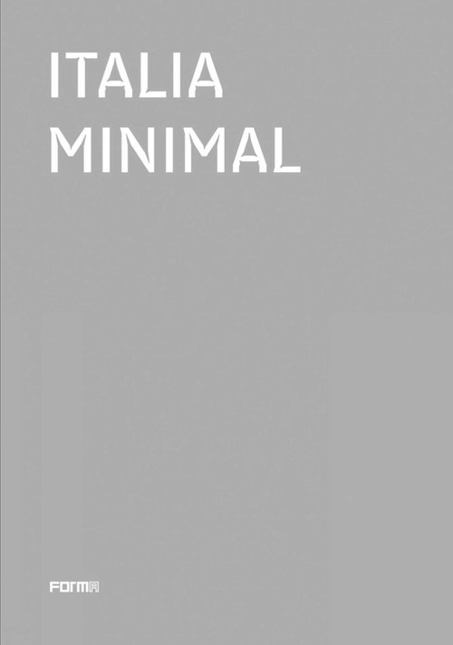 Italia Minimal by Ilaria Bignotti, 9788855210515