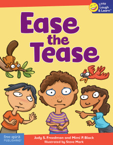 Ease the Tease by Judy S. Freedman, Mimi P. Black, Steve Mark, 9781631983504