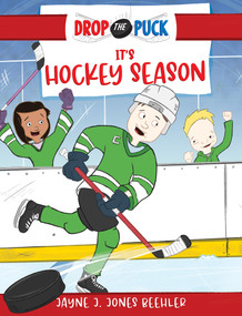 It's Hockey Season by Jayne J. Jones Beehler, Cory Jones, 9781641236645