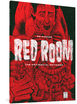 Red Room (The Antisocial Network) by Ed Piskor, 9781683964681