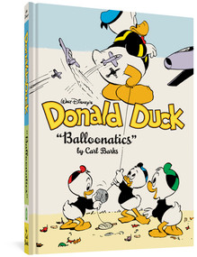 Walt Disney's Donald Duck "Balloonatics" (The Complete Carl Barks Disney Library Vol. 25) by Carl Barks, Daan Jippes, 9781683964742