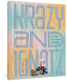 The George Herriman Library (Krazy & Ignatz 1922-1924) by George Herriman, 9781683964773