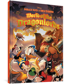 Donald Duck and Uncle Scrooge: World of the Dragonlords by Giorgio Cavazzano, Byron Erickson, 9781683964834